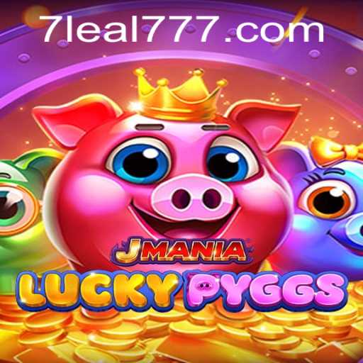 Exploring the Exciting World of JManiaLuckyPyggs: Unveiling LEAL777